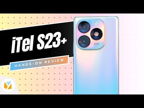 iTel S23 Plus: Hands-On Review