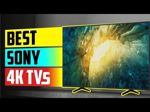 Top 3 Sony 4K TVs in 2023 👌