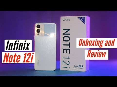 Infinix Note 12i Unboxing and Review