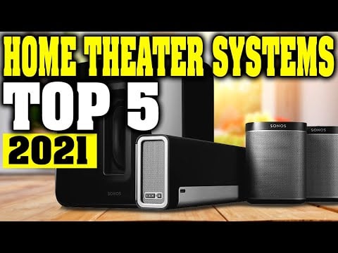 Top 5: Best Home Theater System 2021
